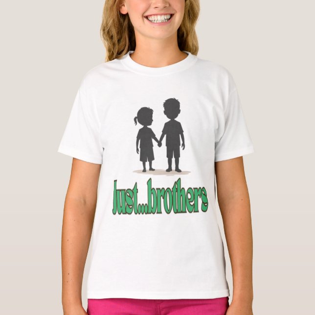 Just brothers T-Shirt (Front)