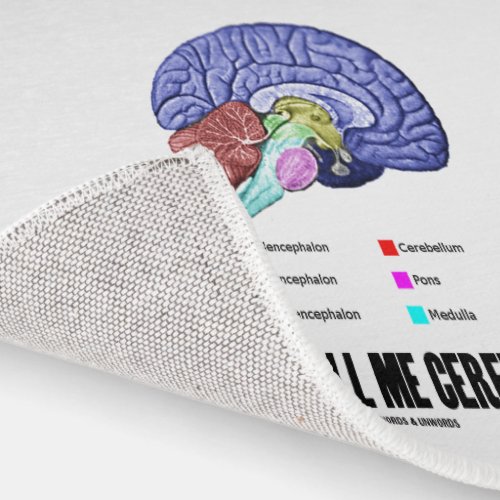 Just Call Me Cerebral Brain Anatomy Humor Rug