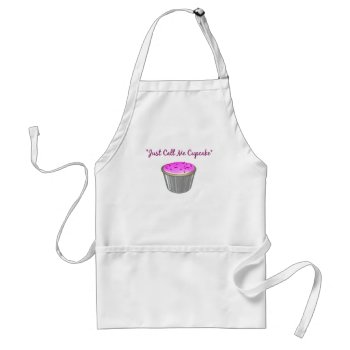Just Call Me Cupcake Apron by mariannegilliand at Zazzle