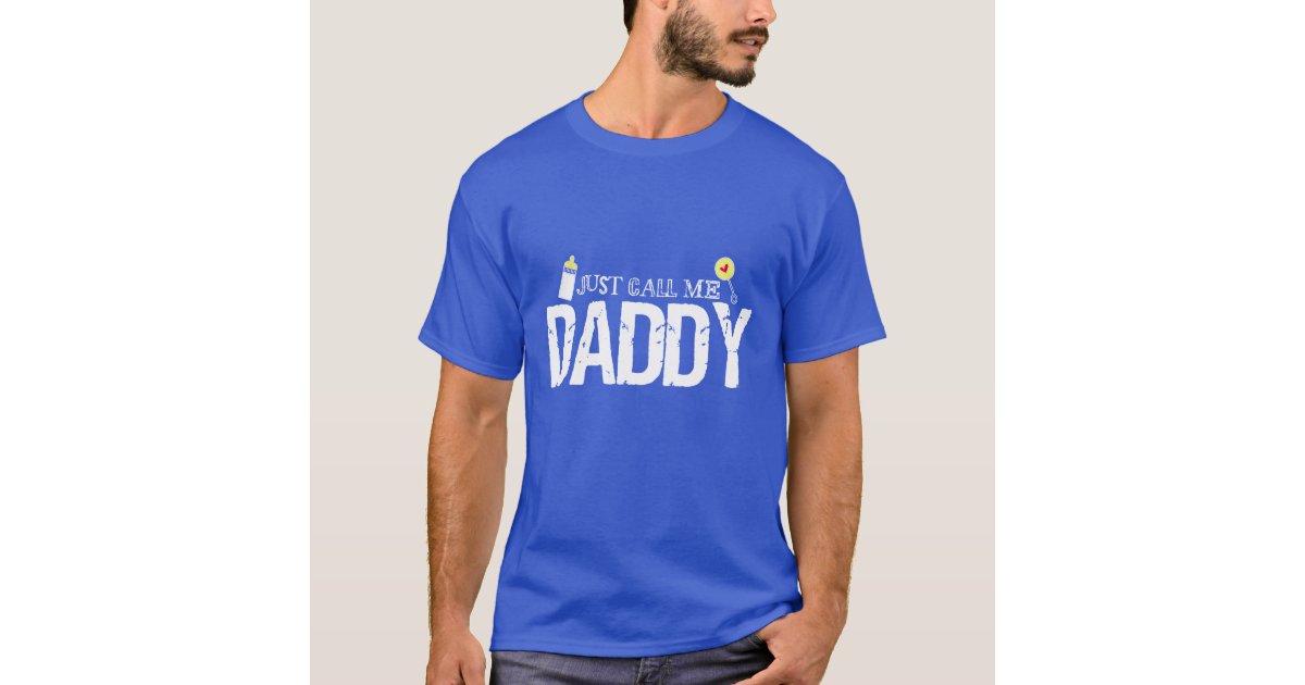 call me daddy t shirt