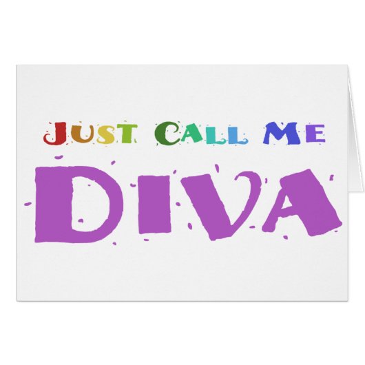 Just Call Me Diva Cards (Front Horizontal)