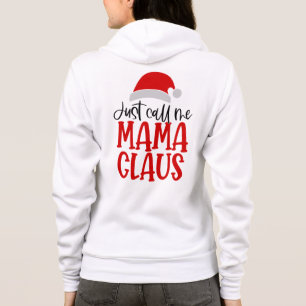 Just Call Me Mama Claus-56275 Hoodie