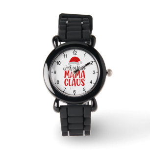Just Call Me Mama Claus-56275 Watch
