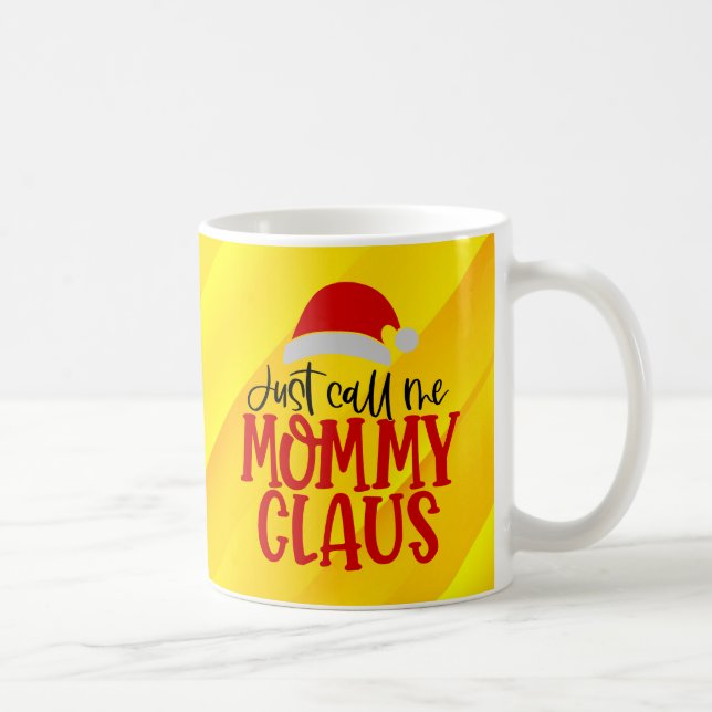 Just Call Me Mommy Claus-56876 Round Clock Coffee Mug (Right)