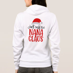 Just Call Me Nana Claus-56768 Hoodie