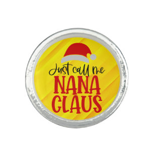 Just Call Me Nana Claus-56768 Ring