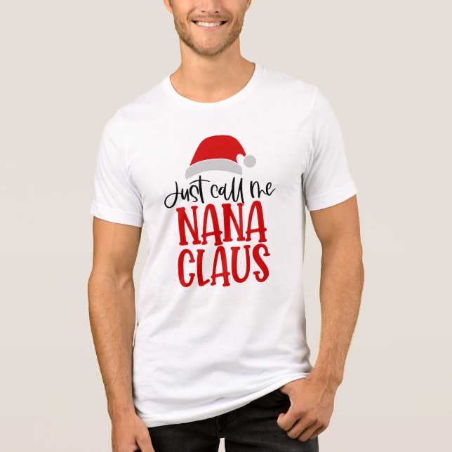 Just Call Me Nana Claus-56768 Tri-Blend Shirt (Front)