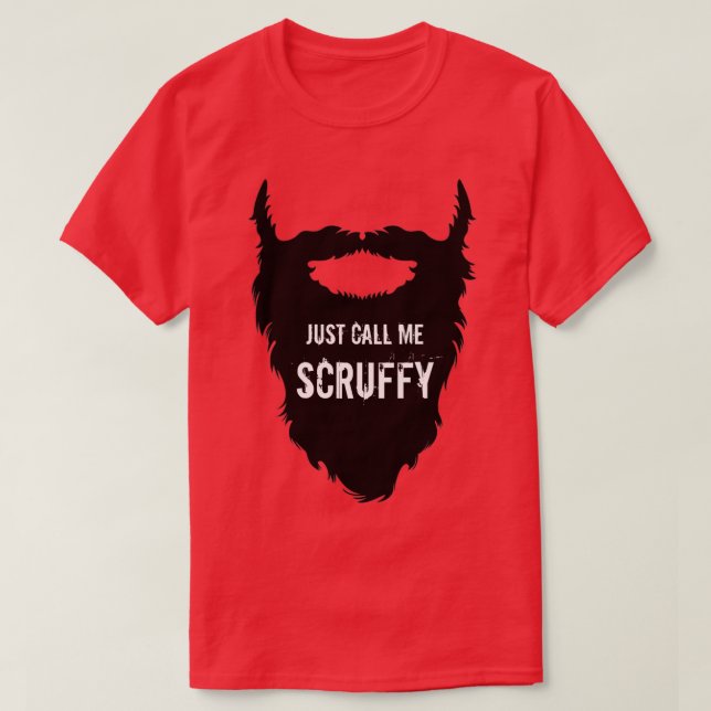Just Call Me Scruffy Classic TShirt (Design Front)
