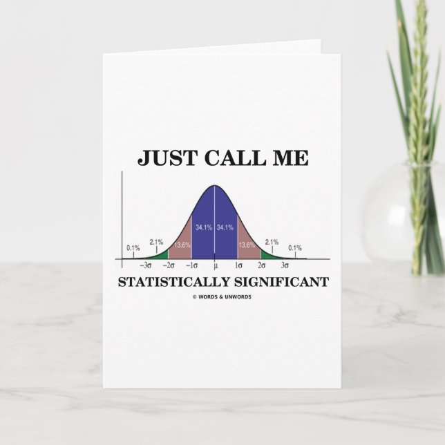 Just Call Me Statistically Significant Card (Front)