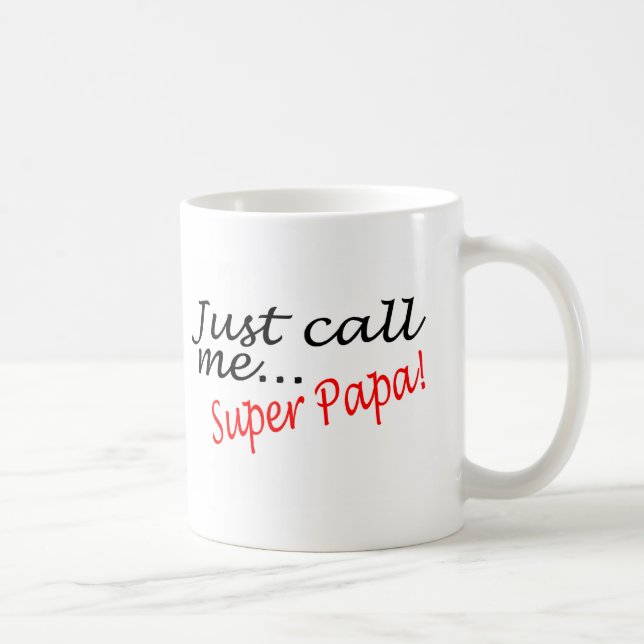 Just Call Me Super Papa Coffee Mug (Right)