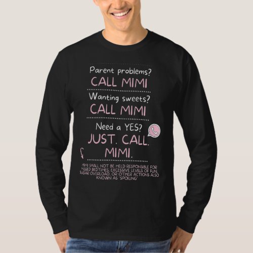 Just Call Mimi Grandma  Funny Spoiling Mothers Da T_Shirt