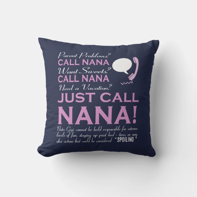 JUST CALL NANA! THROW PILLOW (Front)