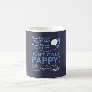 JUST CALL PAPPY! COFFEE MUG