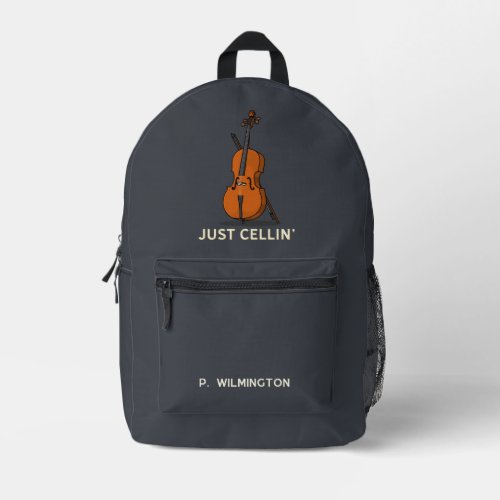 Just Cellin Cellist Musician Gag Novelty Printed Backpack
