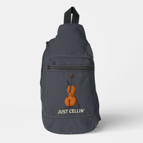 Just Cellin Cellist Musician Gag Novelty Sling Bag