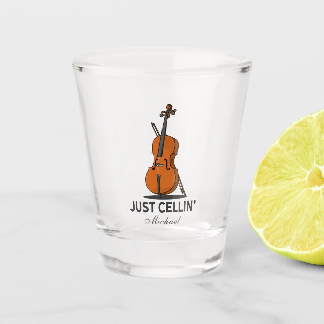 Just Cellin Cellist Performance Music Cello Shot Glass (Front)