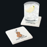 Just Cellin Cellist Performance Music Cello Stone Coaster<br><div class="desc">This "Just Cellin" cello design makes a great gift for a cellist or as a treat</div>
