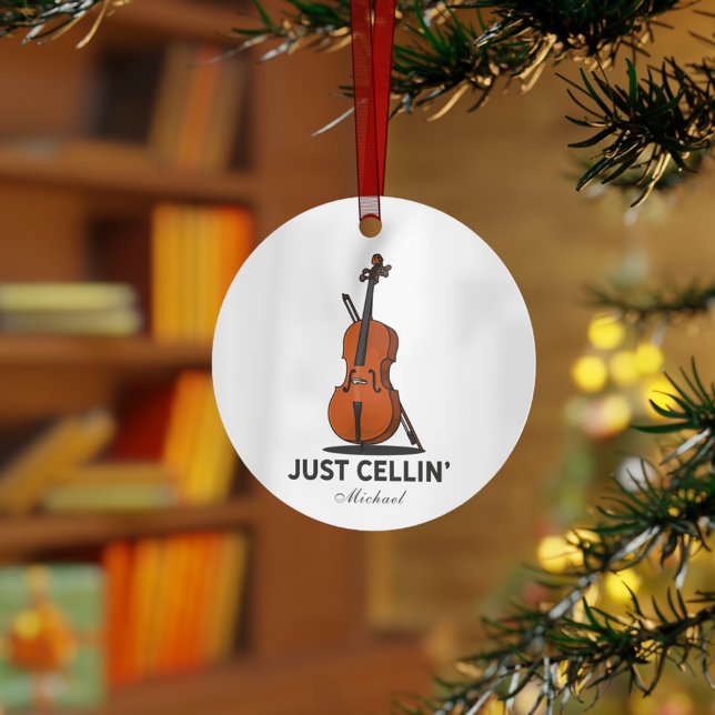 Just Cellin Cellist Performance Music Personalized Ornament (Creator Uploaded)