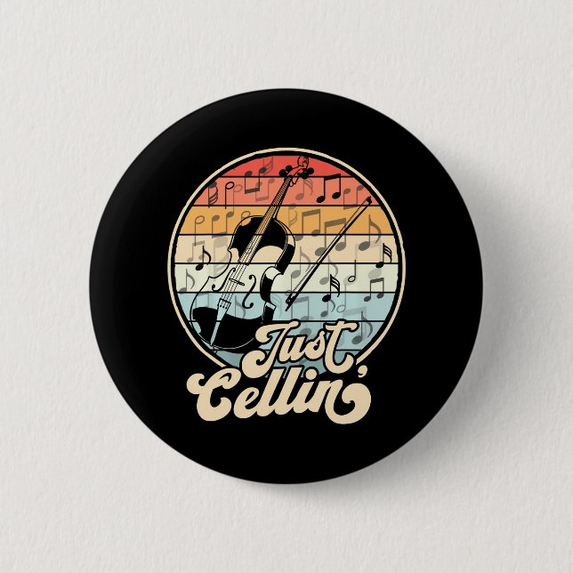 Just Cellin Cello Funny Cellist Musician Button (Front)