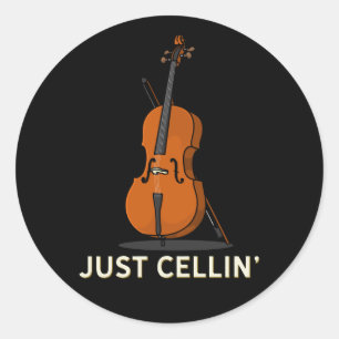 Just Cellin Cello Gag Classic Round Sticker