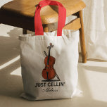 Just Cellin Cello Musician Custom Name Script Tote Bag<br><div class="desc">For a cellist this cute Just Cellin design will be the perfect gift and bound to make them smile</div>