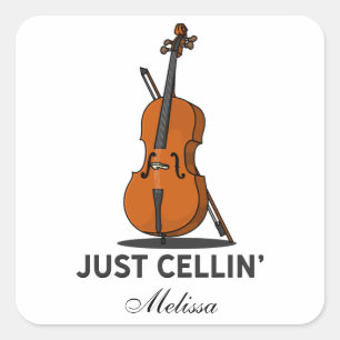 Just Cellin Cello Musician Custom Square Sticker