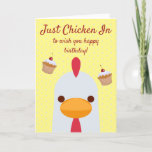 Just Chicken In Funny Personalized Birthday Card