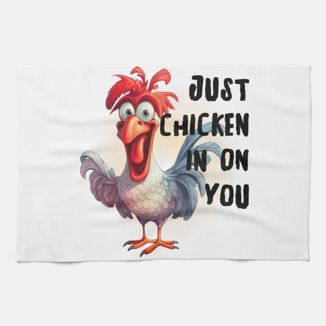 Just Chicken On You  Kitchen Towel (Horizontal)
