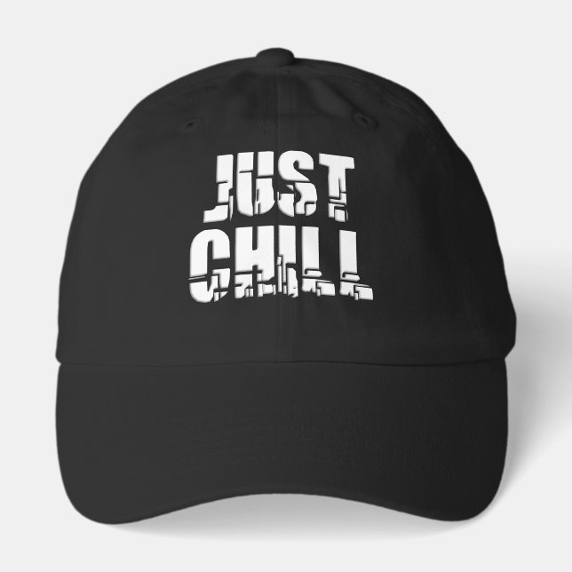 Just Chill 2 Hat (Front)