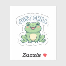 Just Chill Cute Frog Sticker