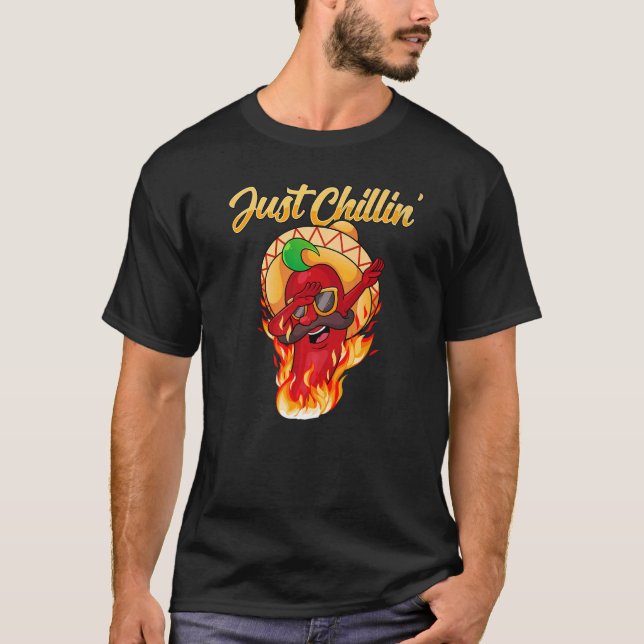 Just Chillin Dabbing Chili Pepper  Hot Spice Food T-Shirt (Front)