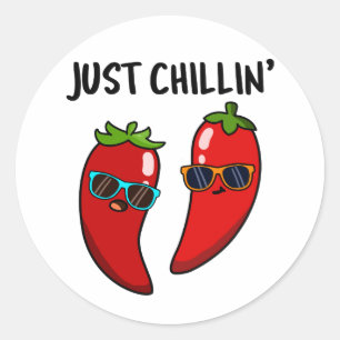 Just Chillin Funny Chili Peppers Pun Classic Round Sticker
