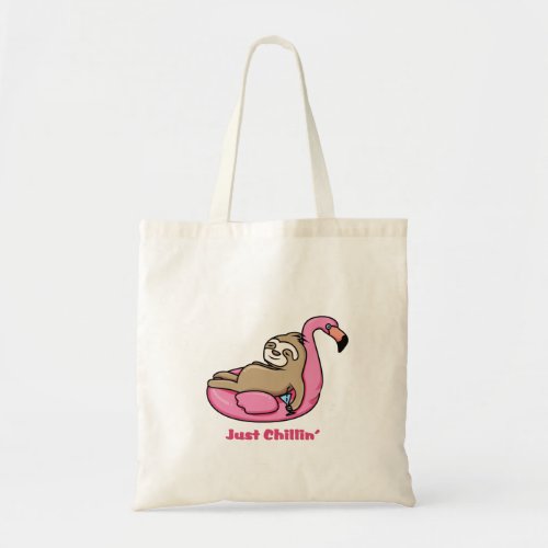 JUST CHILLIN _ Lazy Sloth  Pink Flamingo Tote Bag