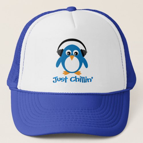 Just Chillin Penguin With Headphones Trucker Hat