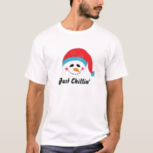 Just Chillin' Snowman T-Shirt