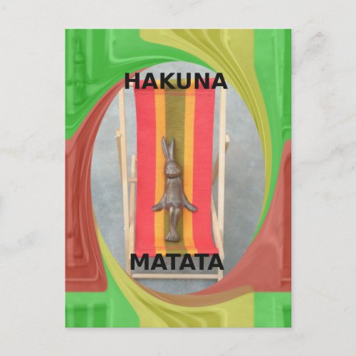 Just Chilling Hakuna Matata summer time Postcard