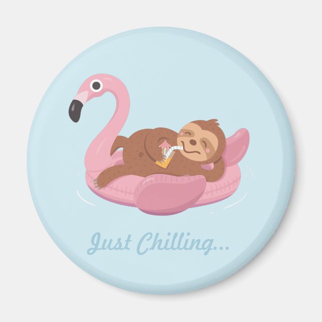 Just Chilling Sloth Pink Flamingo Float Magnet (Front)