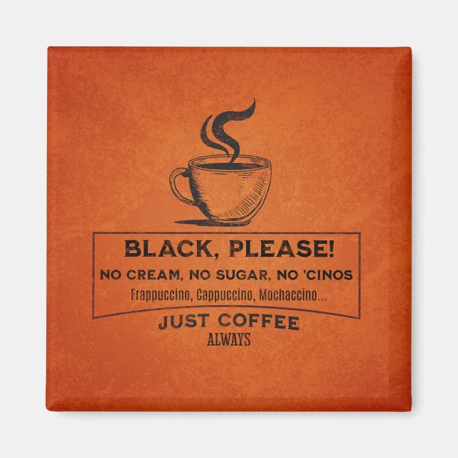 Just Coffee Magnet (Front)