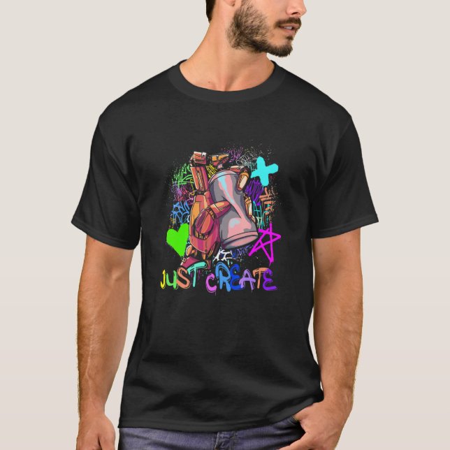 Just Create  Spray Paint  Graffiti Artist T-Shirt (Front)