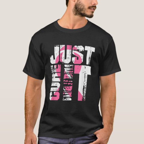 Just Cure It Breast Cancer Awareness T_Shirt