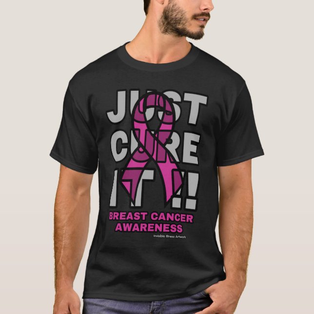 Just Cure It...Breast Cancer T-Shirt (Front)