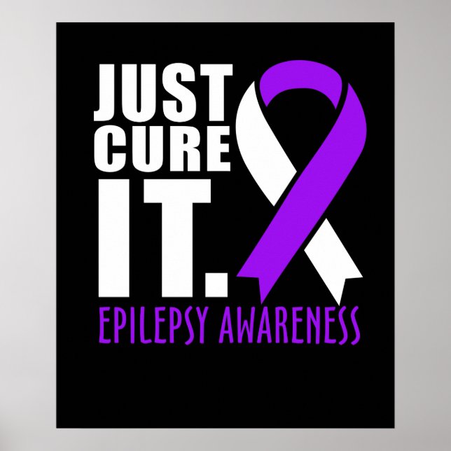 Just Cure It Epilepsy Awareness Ribbon Poster (Front)