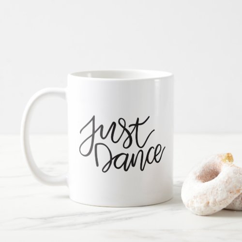 Just Dance  Mug