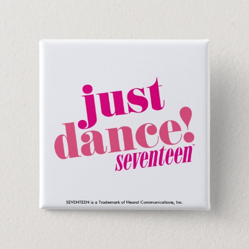 Just Dance _ Pink Pinback Button