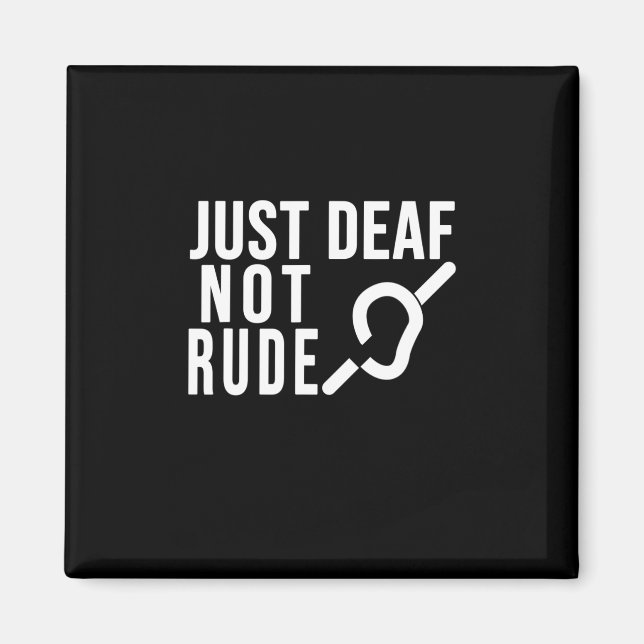Just Deaf Not Rude Deaf Awareness Yellow Ribbon As Magnet (Front)