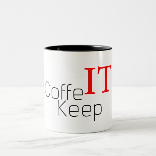 Just Design IT Coffee Mug