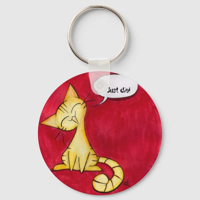 Just die! keychain (Front)