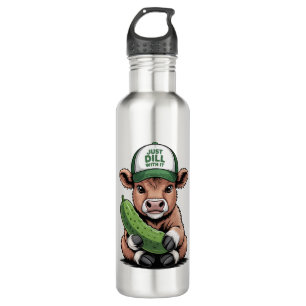 Just Dill with It Cow , Funny Pickle Stainless Steel Water Bottle