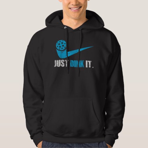 Just Dink It Pickleball Player Fan Gift 673 Hoodie