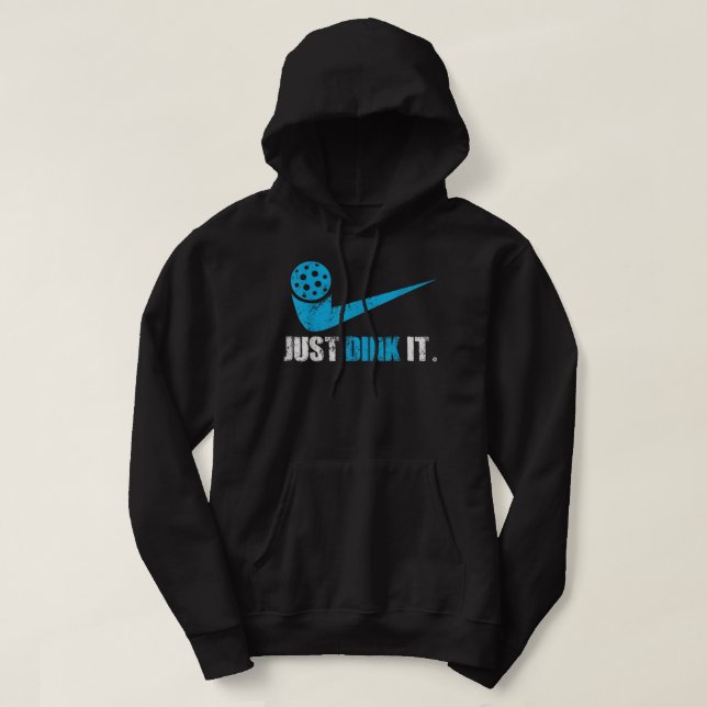 Just Dink It Pickleball Player Fan Gift 673 Hoodie (Design Front)